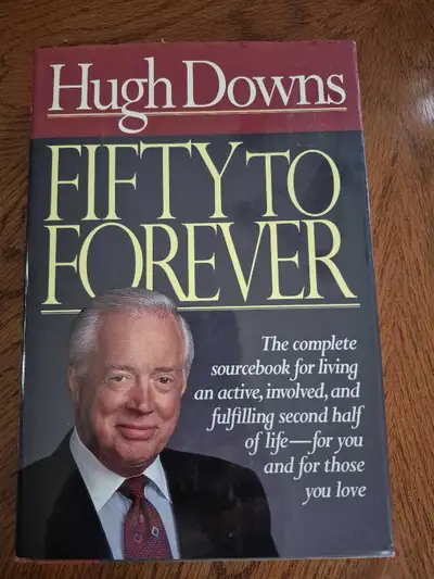 Hugh Downs Fifty to Forever Book, View more