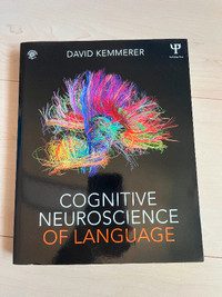 Cognitive Neuroscience of Language Textbook