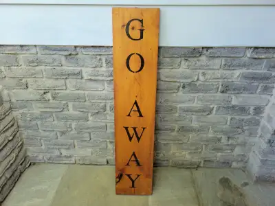 Wooden GO AWAY Porch Sign 4ft, View more