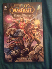 World of Warcraft: Dark Riders by mike Costa