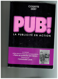 livre Pub ! La publicité en action par Cossette et Déry