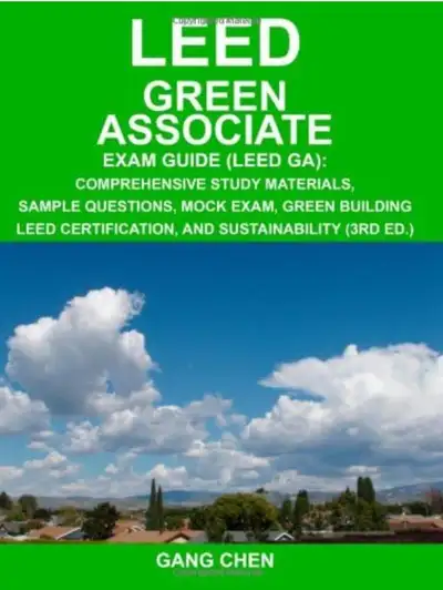 LEED GREEN ASSOCIATE EXAM study guide, View more