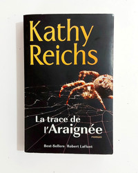 Roman - Kathy Reichs - La trace de l'araignée - Grand format
