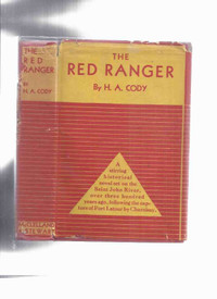 The Red Ranger -by H A Cody New Brunswick historical fiction