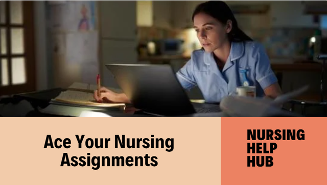Top Nursing Assignments Help - Reflection, Case Study, Reports!