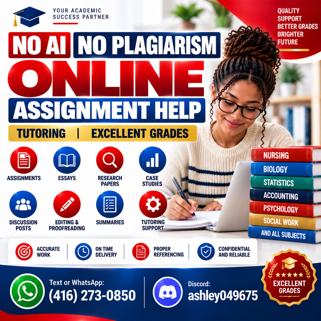 A+ NO AI NO PLAGIARISM ONLINE ASSIGNMENT HELP. EXCELLENT GRADES