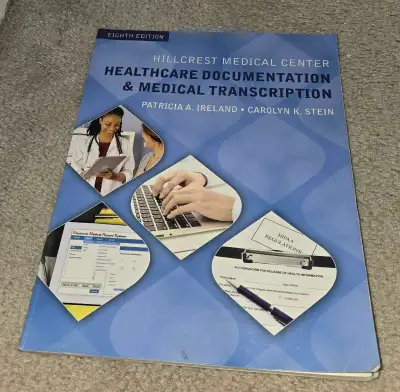Healthcare Documentation & Medical Transcription 8th Edition, View more