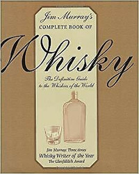 Complete Book of Whisky ~ The Definitive Guide ~ Jim Murray
