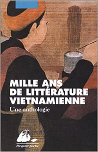 Mille ans de littérature vietnamienne - Une anthologie, éd. 2000