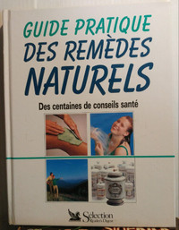 Guide pratique des remèdes naturels.
