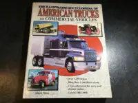 Encyclopedia of American Trucks & Commercial Vehicles Rigs Semi
