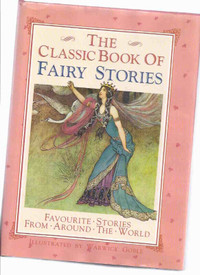 Classic Book of Fairy Stories / Illustrated / Warwick Goble