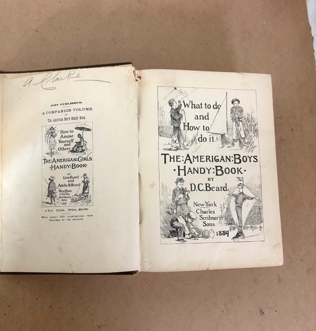 The American Boy’s Handy Book, 1889 Edition  in Non-fiction in Ottawa - Image 4