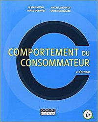 Comportement du consommateur 4e éd D'Astous, Balloffet, Daghfous