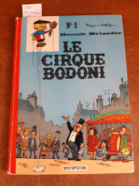 Benoit Brisefer 
Bande dessinée BD 
Le cirque Bodoni 
EO 1971
