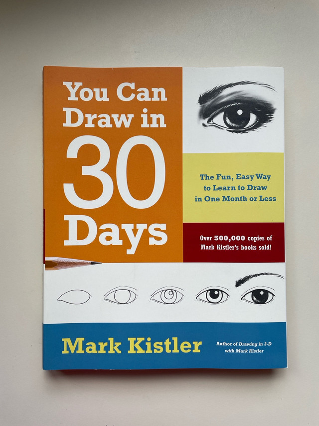 *NEW* You Can Draw In 30 Days, by Mark Kistler in Other in Ottawa