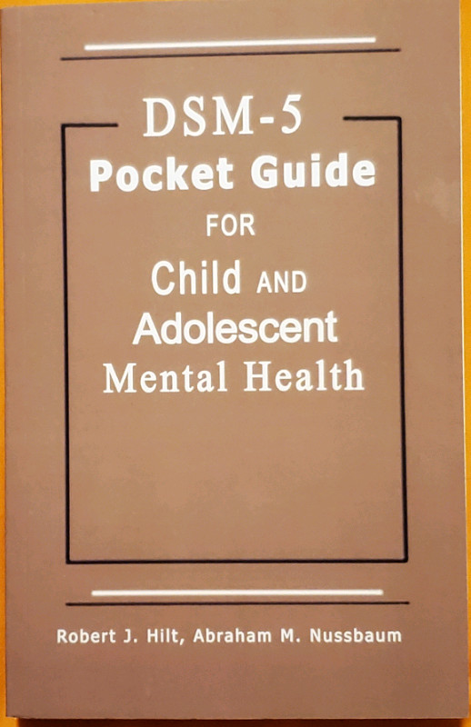 New! DSM-5 Pocket Guide Child Adolescent Mental Health 2015 Ed. dans Manuels  à St. Catharines