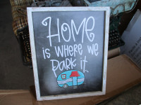 HOME IS WHERE WE PARK IT TRAILER  WOOD FRAME SIGN $20
