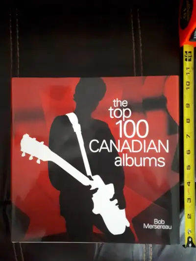 The Top 100 Canadian Albums coffee table hardcover book 2007, View more