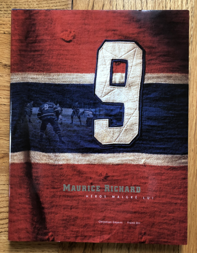 LIVRE SUR LE HOCKEY : MAURICE RICHARD , HÉROS MALGÉ LUI, View more
