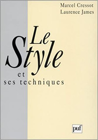 Le Style et ses techniques, 14e édition 1996 par Cressot & James