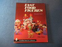 FAST FOOD FIGURES-ELISABETH BEECH-SCHIFFER PUBLISHING-1998