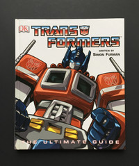 Transformers: The Ultimate Guide by Simon Furman, Hardcover Book