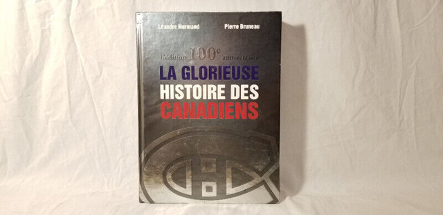 La Glorieuse Histoire des Canadiens Mtl 1909-2009 livre hockey in Non-fiction in Ottawa