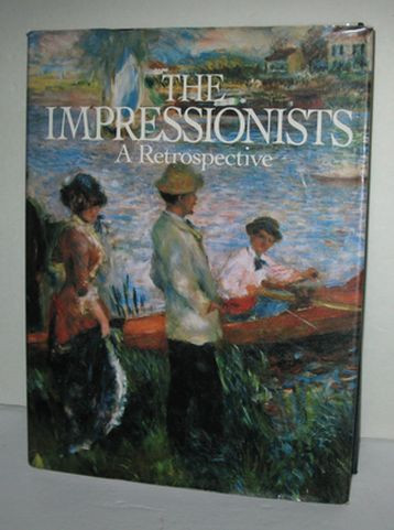 Livre The Impressionists, A Retrospective Martha Kapos Book dans Art et objets de collection  à Longueuil/Rive Sud