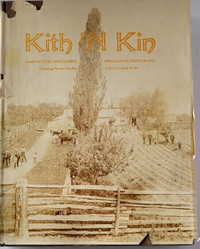 Book - Kith 'N Kin: , Biographies, Genealogies - First Edition
