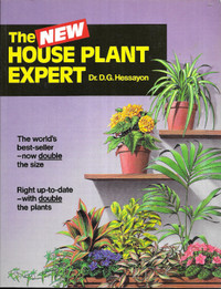 THE NEW HOUSE PLANT EXPERT  by Dr. D. G. Hessayon - 1991