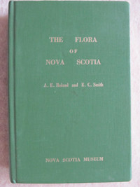 THE FLORA OF NOVA SCOTIA - 1969 1st Ed. HC