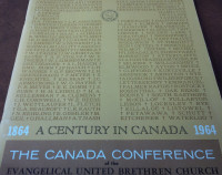 1864-1964 A Century in Canada, Canada Conference, Evangelical