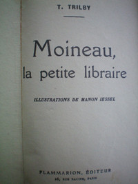 Antiquité: Livre: «Moineau, la petite libraire». TRILBY, MANON