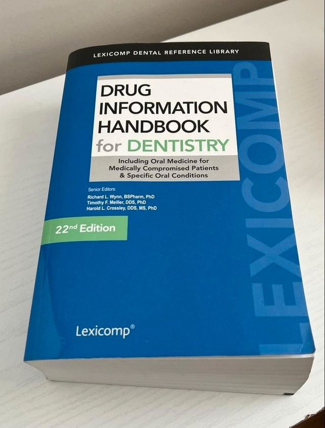 Drug information handbook for dentistry.  in Textbooks in Mississauga / Peel Region