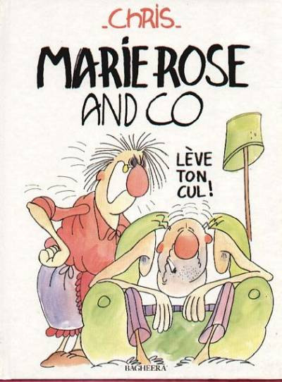 Bande dessinée - BD - Marie Rose and Co - Lève ton cul ! dans Bandes dessinées  à Laval/Rive Nord
