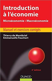 Introduction à l'économie, Micro - Macroéconomie 4e éd Montbrial