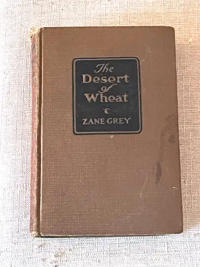 Zane Grey The Desert of Wheat, View more