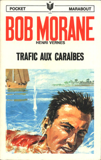 BOB MORANE TRAFIC AUX CARAÏBES # 49 / 1970 COMME NEUF TAXE INCL.