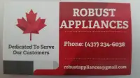 ROBUST APPLIANCE REPAIR AND SALE. $90/CALL  NO EXTRA FOR LABOR