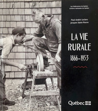 Livre de collection (2002) La Vie Rurale 1866-1953