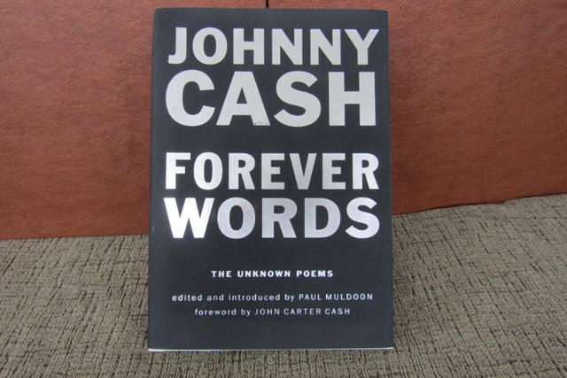 Johnny Cash Forever Words Unknown Poems Hardcover Book in Non-fiction in Cole Harbour