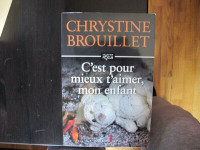 Chrystine Brouillet,c'est pour mieux t'aimer roman