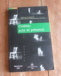 Psycho: Cinéma: Acte et présence