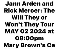 Jann Arden and Rick Mercer: The Will They orWon't They Tour