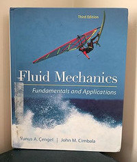 Fluid Mechanics, Fundamentals & Applications, 3rd Edition Çengel