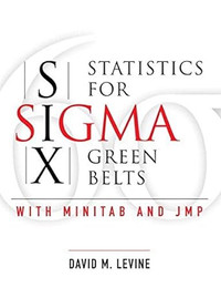 Statistics for Six Sigma Green Belts Levine 9780137017126