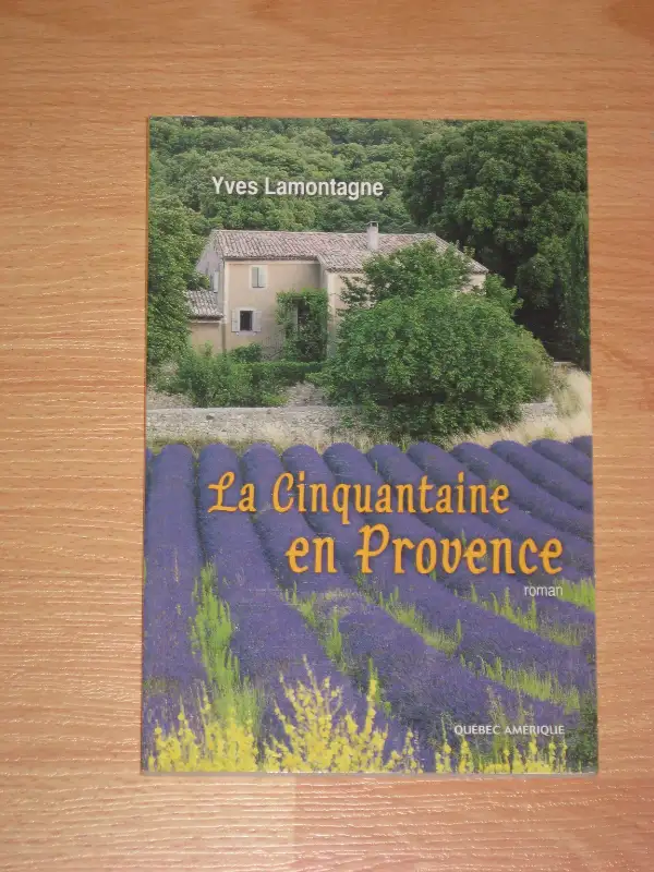 Yves Lamontagne - La cinquantaine en Provence in Other in Sherbrooke - Image 2