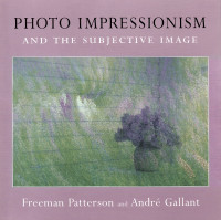 Photo Impressionism And The Subjective Image
