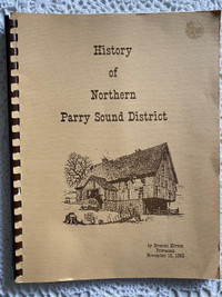 History of Northern Parry Sound District by Everett Kirton ‘62